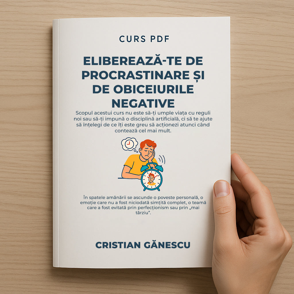 CURS PDF Eliberează-te de procrastinare și de obiceiurile negative