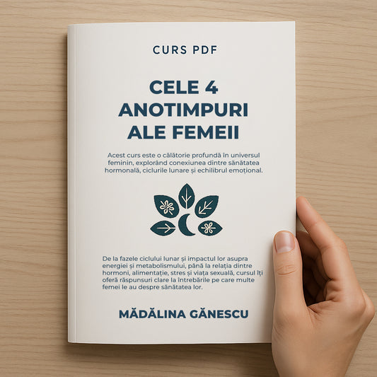 CURS PDF ”CELE 4 ANOTIMPURI ALE FEMEII”